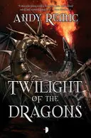 Súmrak drakov - Twilight of the Dragons