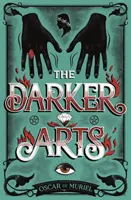 Temnejšie umenie - The Darker Arts