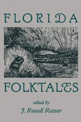 Floridské ľudové rozprávky - Florida Folktales