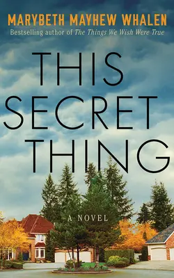 Táto tajná vec - This Secret Thing