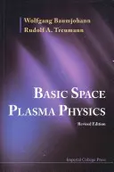 Základy fyziky vesmírnej plazmy (revidované vydanie) - Basic Space Plasma Physics (Revised Edition)