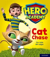 Akadémia hrdinov: Lilac Book Band: Oxford Level 1, Lilac Book Band: Kočičia naháňačka - Hero Academy: Oxford Level 1, Lilac Book Band: Cat Chase