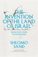 Vynález krajiny Izrael - od Svätej zeme k vlasti - Invention of the Land of Israel - From Holy Land to Homeland