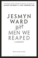 Muži, ktorých sme žali - memoáre - Men We Reaped - A Memoir