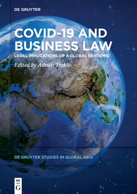 Covid-19 a obchodné právo: Právne dôsledky globálnej pandémie - Covid-19 and Business Law: Legal Implications of a Global Pandemic