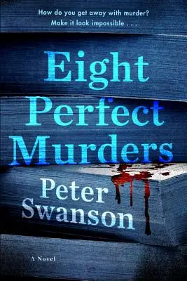 Osem dokonalých vrážd - Eight Perfect Murders