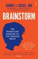 Brainstorm - sila a účel mozgu tínedžerov - Brainstorm - the power and purpose of the teenage brain