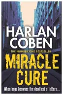 Zázračný liek - Hľadali zázračný liek, ale namiesto toho našli vraha... - Miracle Cure - They were looking for a miracle cure, but instead they found a killer...