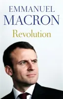Revolúcia - najpredávanejšie memoáre nedávno zvoleného francúzskeho prezidenta - Revolution - the bestselling memoir by France's recently elected president