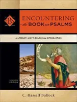 Stretnutie s knihou žalmov: Literárny a teologický úvod - Encountering the Book of Psalms: A Literary and Theological Introduction