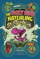 Škaredé dinosaury - grafický román - Ugly Dino Hatchling - A Graphic Novel