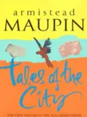 Príbehy mesta - Tales of the City 1 - Tales Of The City - Tales of the City 1