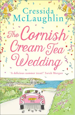 The Cornish Cream Tea Wedding (séria Cornish Cream Tea, kniha 4) - The Cornish Cream Tea Wedding (the Cornish Cream Tea Series, Book 4)