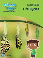 Prírodovedný chrobák: Životné cykly Tematický zošit - Science Bug: Life cycles Topic Book