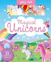 Hrajte si na plstené magické jednorožce - Play Felt Magical Unicorns