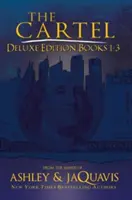 The Cartel Deluxe Edition: Knihy 1-3 - The Cartel Deluxe Edition: Books 1-3