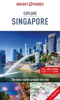 Insight Guides Preskúmajte Singapur (cestovný sprievodca s bezplatnou elektronickou knihou) - Insight Guides Explore Singapore (Travel Guide with Free Ebook)