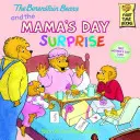 Medvedíky Berenstainove a prekvapenie na Deň matiek - The Berenstain Bears and the Mama's Day Surprise