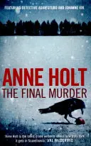 Posledná vražda (Holt Anne (Autor)) - Final Murder (Holt Anne (Author))