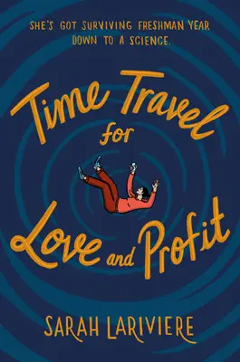Cestovanie v čase z lásky a zisku - Time Travel for Love and Profit