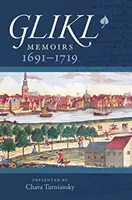 Glikl: Spomienky 1691-1719 - Glikl: Memoirs 1691-1719