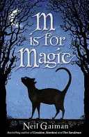 M ako kúzlo - M is for Magic