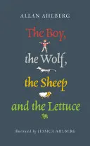 Chlapec, vlk, ovca a šalát - Boy, the Wolf, the Sheep and the Lettuce