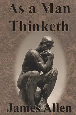 Ako človek myslí - As a Man Thinketh