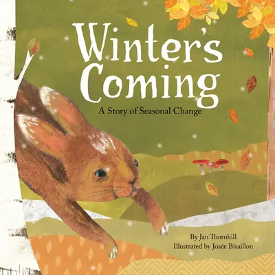 Zima sa blíži: Príbeh o sezónnych zmenách - Winter's Coming: A Story of Seasonal Change