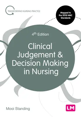 Klinický úsudok a rozhodovanie v ošetrovateľstve - Clinical Judgement and Decision Making in Nursing