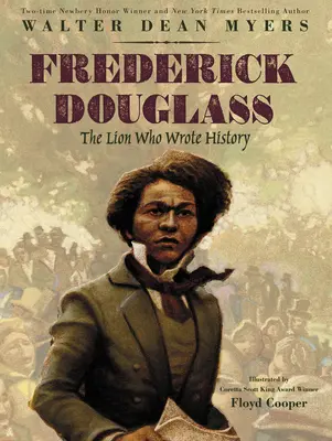 Frederick Douglass: Lev, ktorý písal dejiny - Frederick Douglass: The Lion Who Wrote History