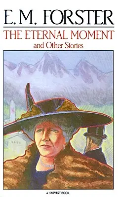Večný okamih: A iné príbehy - The Eternal Moment: And Other Stories
