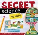 Tajná veda: Moje telo - Secret Science: My Body