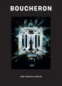 Boucheron: Slobodomyseľný klenotník - Boucheron: Free-Spirited Jeweler