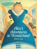 Alicine dobrodružstvá v krajine zázrakov - Alice's Adventures in Wonderland