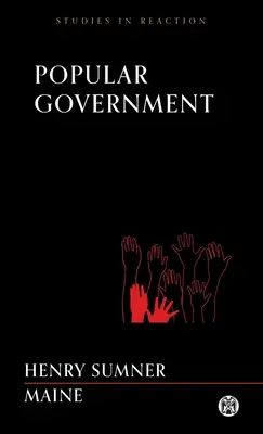 Ľudová vláda - Imperium Press (Studies in Reaction) - Popular Government - Imperium Press (Studies in Reaction)
