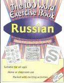 100 slovných cvičení -- ruština - 100 Word Exercise Book -- Russian