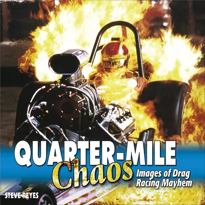 Štvrťmíľový chaos - mäkká väzba - Quarter-Mile Chaos - Softcover