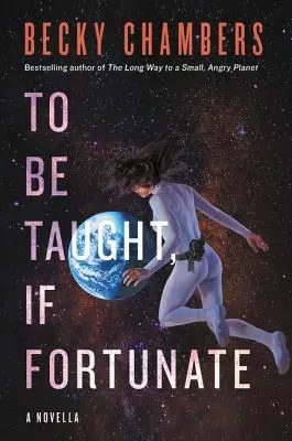 Byť poučený, ak máš šťastie - To Be Taught, If Fortunate