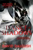 Tanec tieňov - 4. kniha knihy Tanec tieňov - Dance of Shadows - Book 4 of Shadowdance