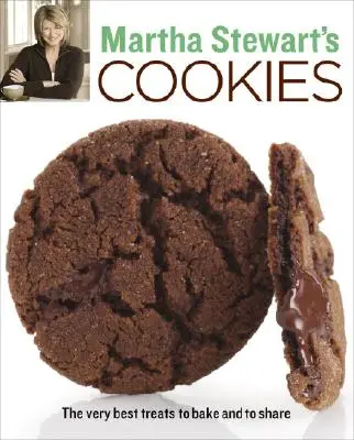 Martha Stewart's Cookies: Najlepšie dobroty na pečenie a zdieľanie: Knižná publikácia Stewartovej kuchárky: Kniha: Najlepšie dobroty na pečenie a zdieľanie - Martha Stewart's Cookies: The Very Best Treats to Bake and to Share