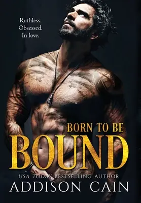 Zrodený, aby bol spútaný - Born to be Bound