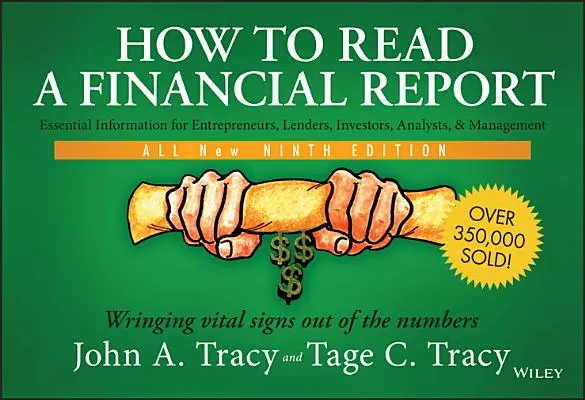 Ako čítať finančnú správu: Ako vyčítať z čísiel dôležité informácie? - How to Read a Financial Report: Wringing Vital Signs Out of the Numbers