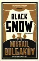 Čierny sneh: Nový preklad - Black Snow: New Translation