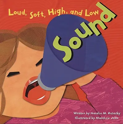 Zvuk: Zvuk: hlasný, tichý, vysoký a nízky - Sound: Loud, Soft, High, and Low
