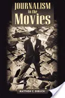 Žurnalistika vo filmoch - Journalism in the Movies