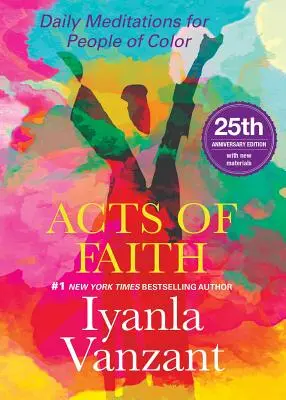 Skutky viery: Vydanie k 25. výročiu - Acts of Faith: 25th Anniversary Edition