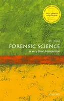 Forenzná veda: Veľmi stručný úvod - Forensic Science: A Very Short Introduction