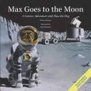Max ide na Mesiac: Dobrodružstvo vedy so psom Maxom - Max Goes to the Moon: A Science Adventure with Max the Dog