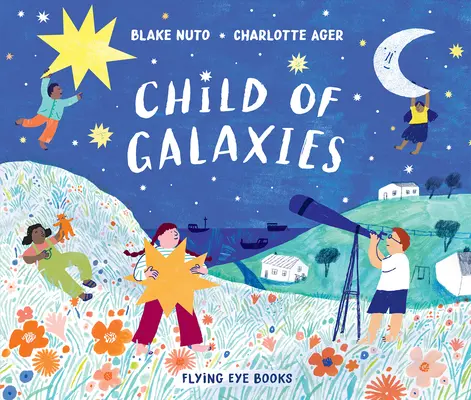 Dieťa galaxií - Child of Galaxies